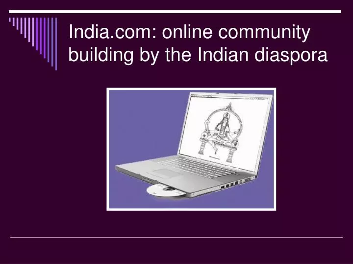 india com online community building by the indian diaspora