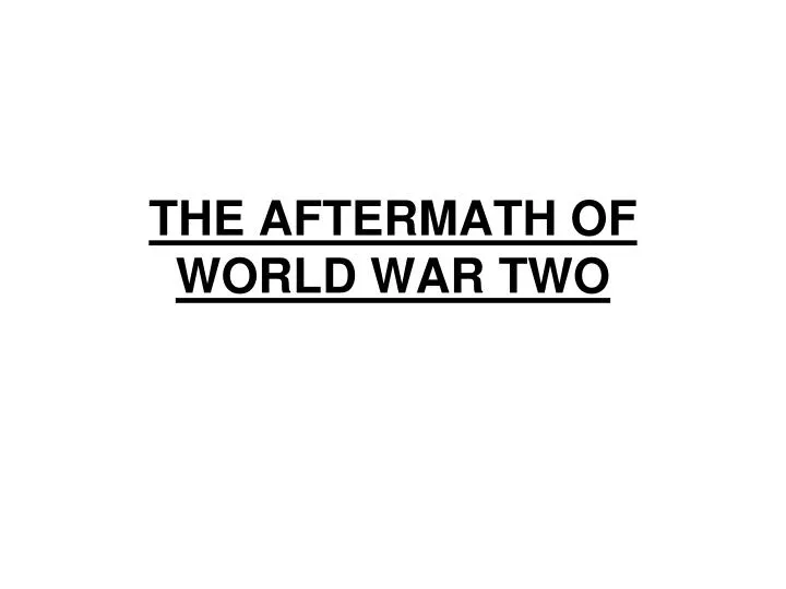 the aftermath of world war two