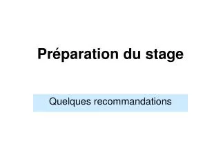 pr paration du stage