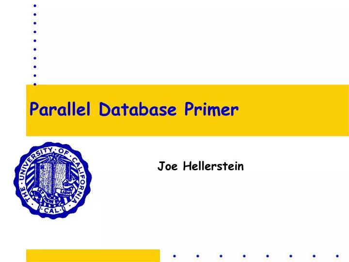 parallel database primer