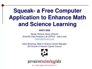 Squeak- a Free Computer Application to Enhance Math and Science Learning