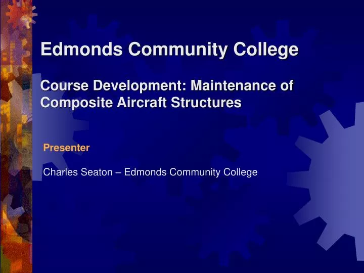 edmonds community college course development maintenance of composite aircraft structures