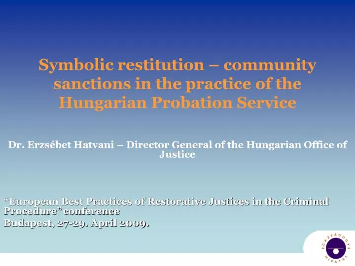 symbolic restitution community sanctions in the practice of the hungarian probation service