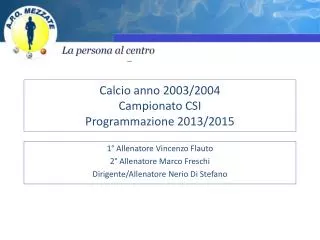calcio anno 2003 2004 campionato csi programmazione 2013 2015