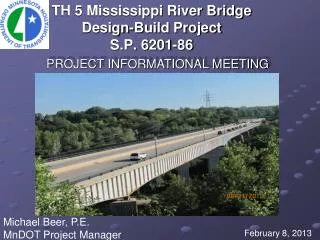 TH 5 Mississippi River Bridge Design-Build Project S.P. 6201-86