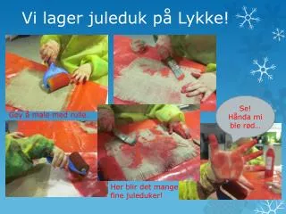 vi lager juleduk p lykke