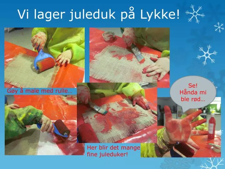 vi lager juleduk p lykke