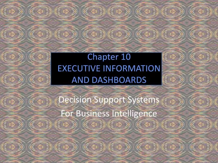 chapter 10 executive information and dashboards