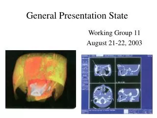 general presentation state