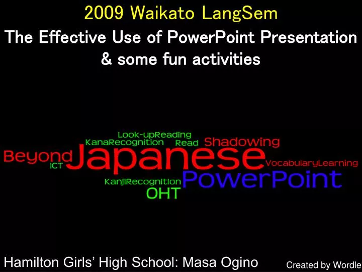 2009 waikato langsem the effective use of powerpoint presentation some fun activities