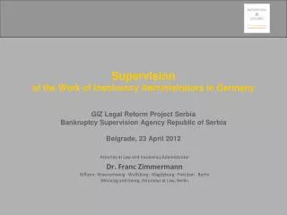 Attorney at Law and Insolvency Administrator Dr. Franc Zimmermann