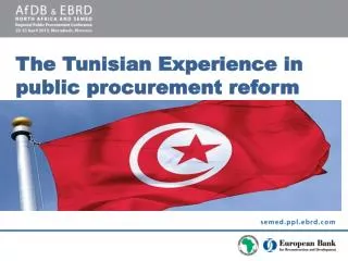 The Tunisian Experience in public procurement reform