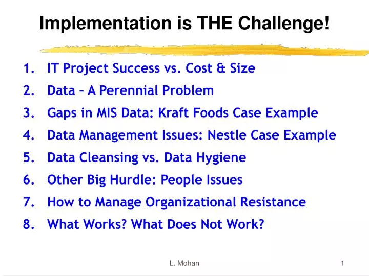 implementation is the challenge