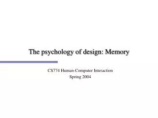 The psychology of design: Memory