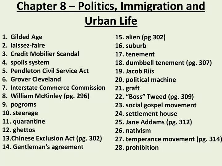 chapter 8 politics immigration and urban life