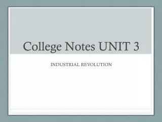 College Notes UNIT 3