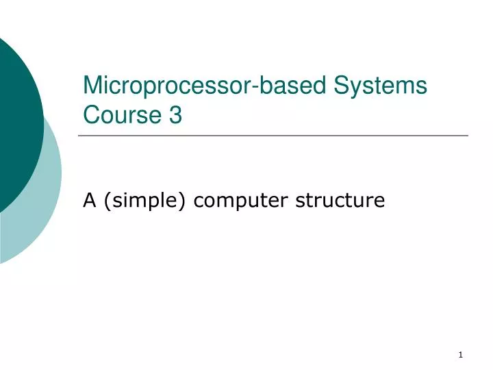 microprocessor based systems course 3