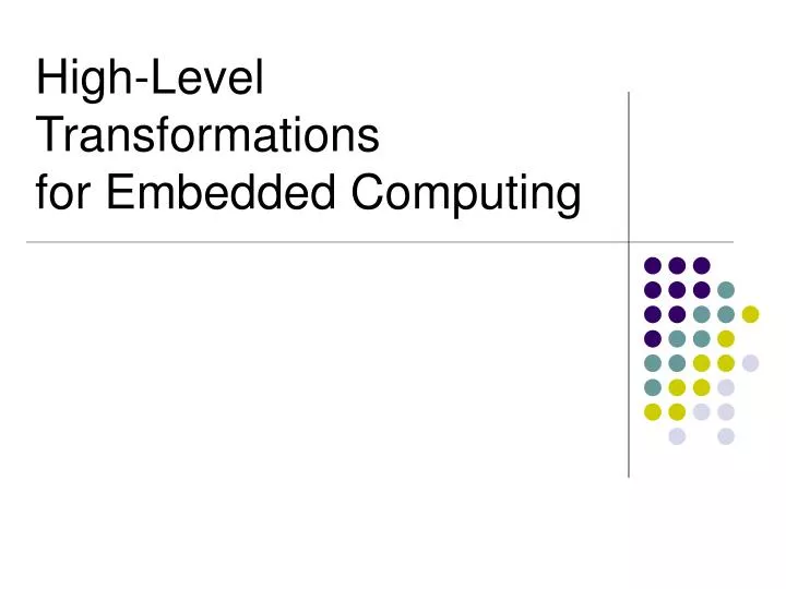 high level transformations for embedded computing