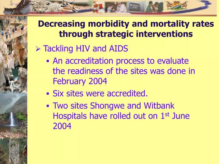 decreasing morbidity and mortality rates through strategic interventions