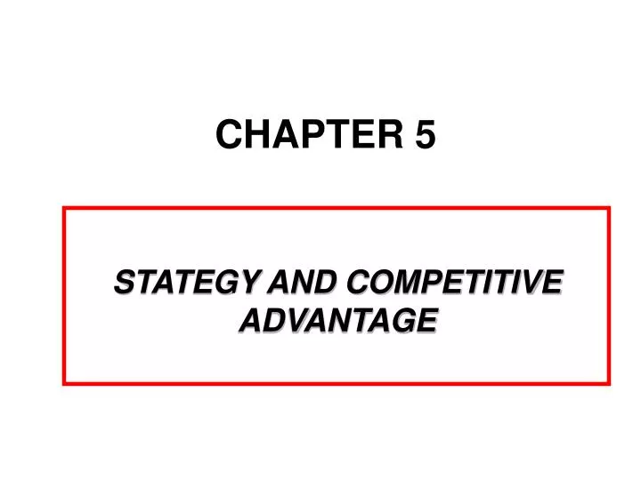 stategy and competitive advantage