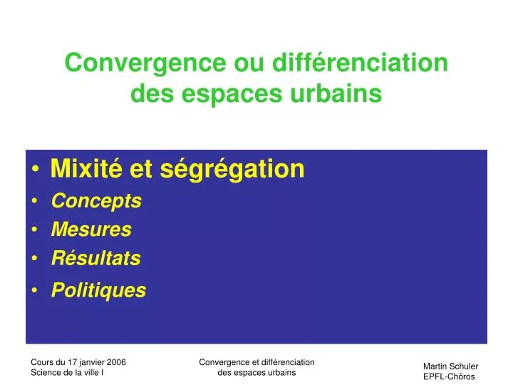 convergence ou diff renciation des espaces urbains