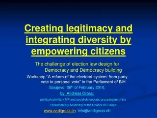 Creating legitimacy and integrating diversity by empowering citizens