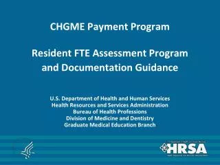 CHGME Payment Program Resident FTE Assessment Program and Documentation Guidance