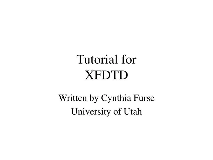 tutorial for xfdtd