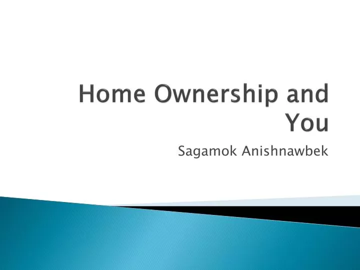 home ownership and you