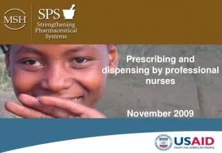 Prescribing and dispensing by professional nurses November 2009