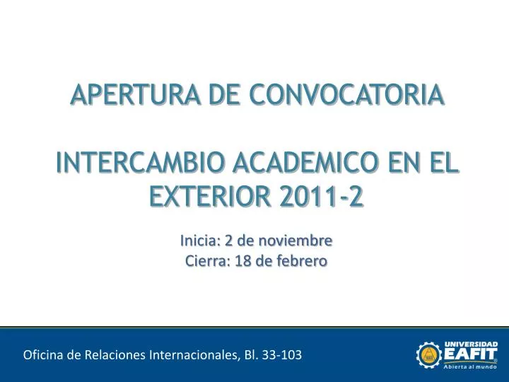 apertura de convocatoria intercambio academico en el exterior 2011 2