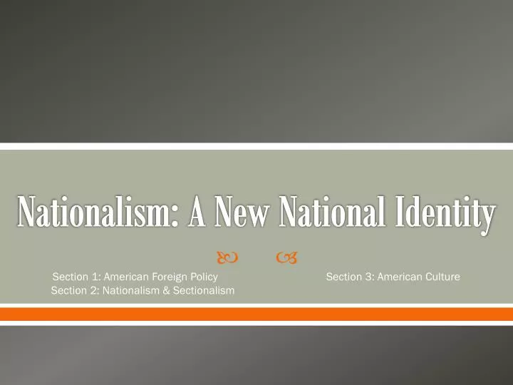 nationalism a new national identity