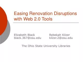 Easing Renovation Disruptions with Web 2.0 Tools