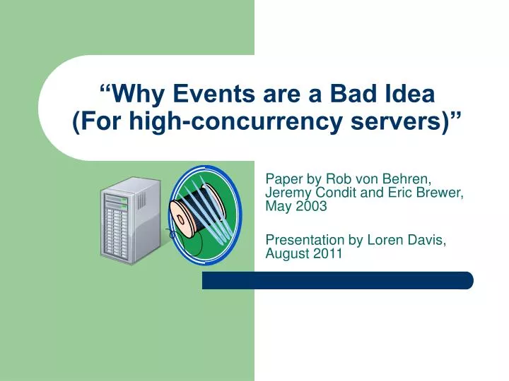 why events are a bad idea for high concurrency servers