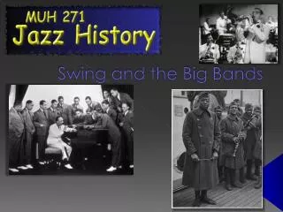 Swing and the Big Bands