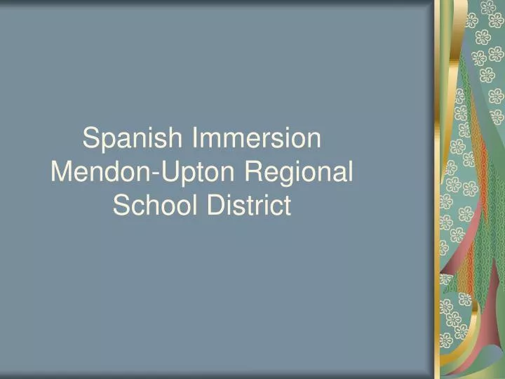 spanish immersion mendon upton regional school district