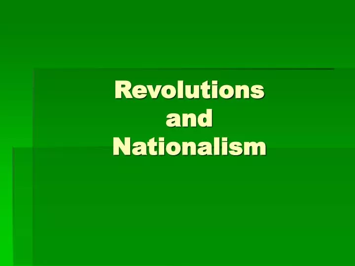 revolutions and nationalism