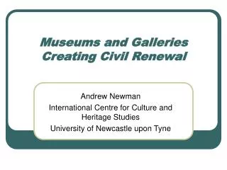 Museums and Galleries Creating Civil Renewal