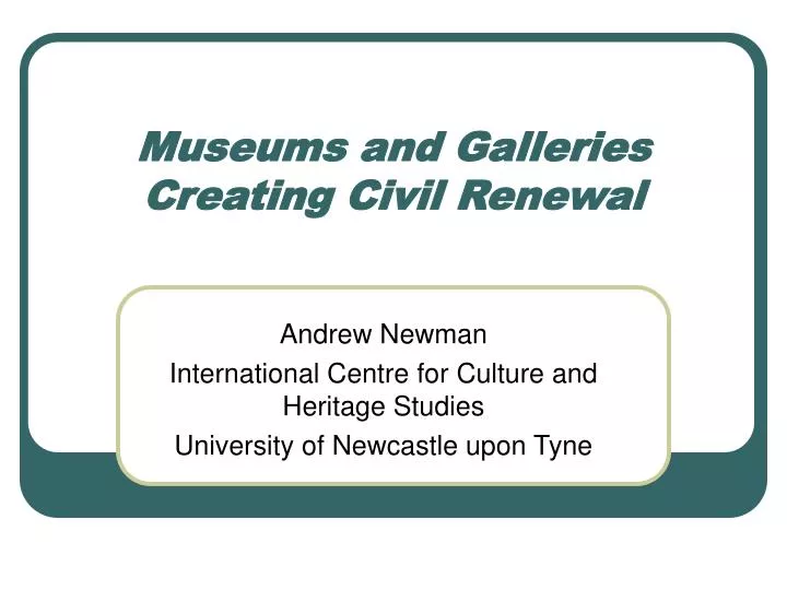 museums and galleries creating civil renewal