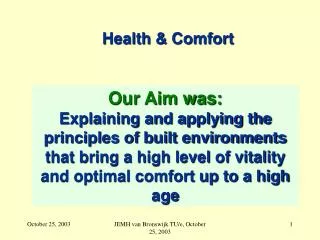 Health &amp; Comfort