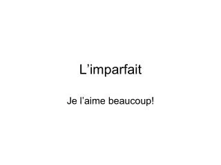 l imparfait