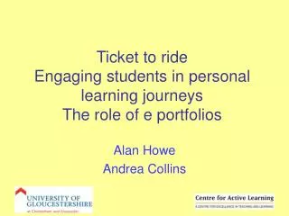 Ticket to ride Engaging students in personal learning journeys The role of e portfolios