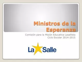 ministros de la esperanza