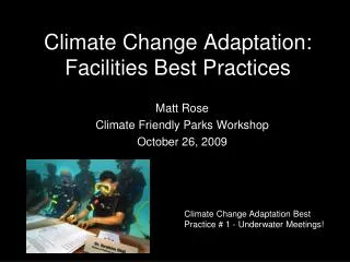 Climate Change Adaptation: Facilities Best Practices