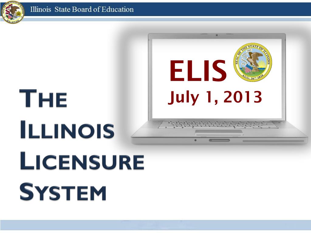 PPT - The Illinois Licensure System PowerPoint Presentation, free ...
