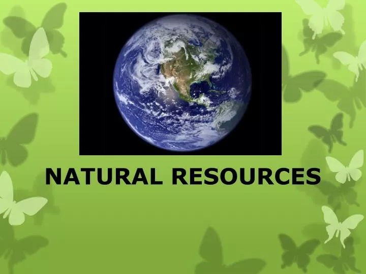 natural resources