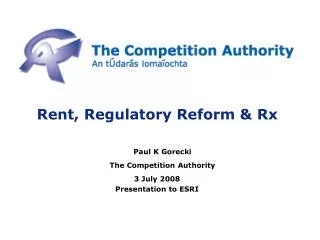 Rent, Regulatory Reform &amp; Rx