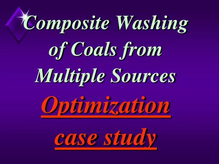 composite washing of coals from multiple sources optimization case study