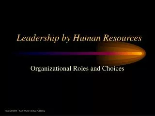 Leadership by Human Resources