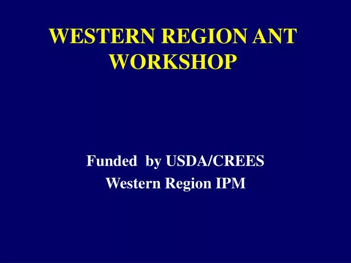 western region ant workshop